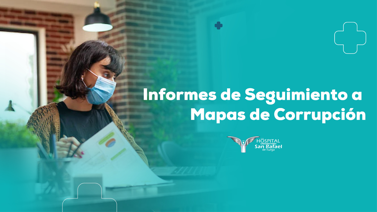 Informes de Seguimiento a Mapas de Corrupción
