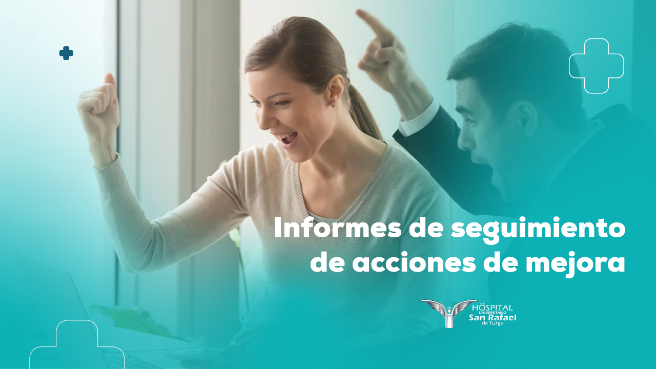 Informes de seguimiento de acciones de mejora