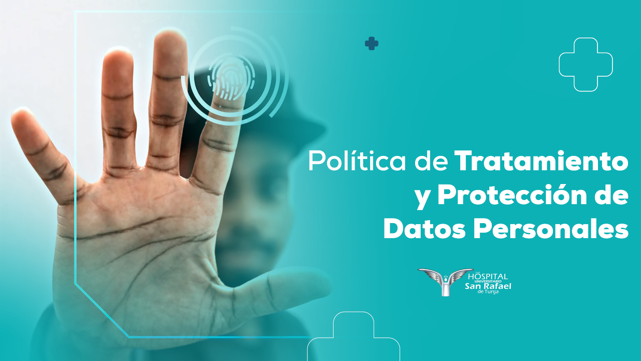 Política de Tratamiento y Protección de Datos Personales